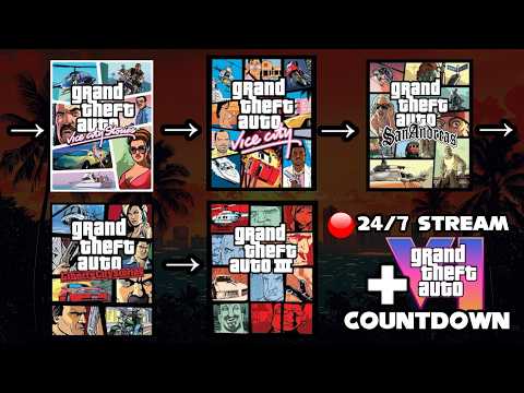 🔴 GTA3, Vice City, San Andreas, LCS and VCS 🚖 - The Complete Story! - 24/7 - HD + GTA6 Countdown