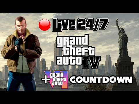 🔴 GTA 4 LIVE 24/7 🚖  | Grand Theft Auto IV Complete Story Mode | HD  | +GTA6 Countdown